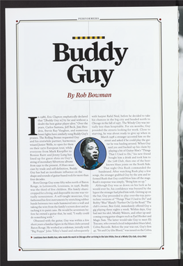 Buddy Guy Is] by Far and Without a His Chances in the Big City and Headed North to Doubt the Best Guitar Player Alive.” Over the Chicago in the Fall of 1957