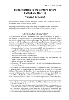 Predestination in the Century Before Gottschalk (Part 1) Gottschalk (Part 1) Francis X