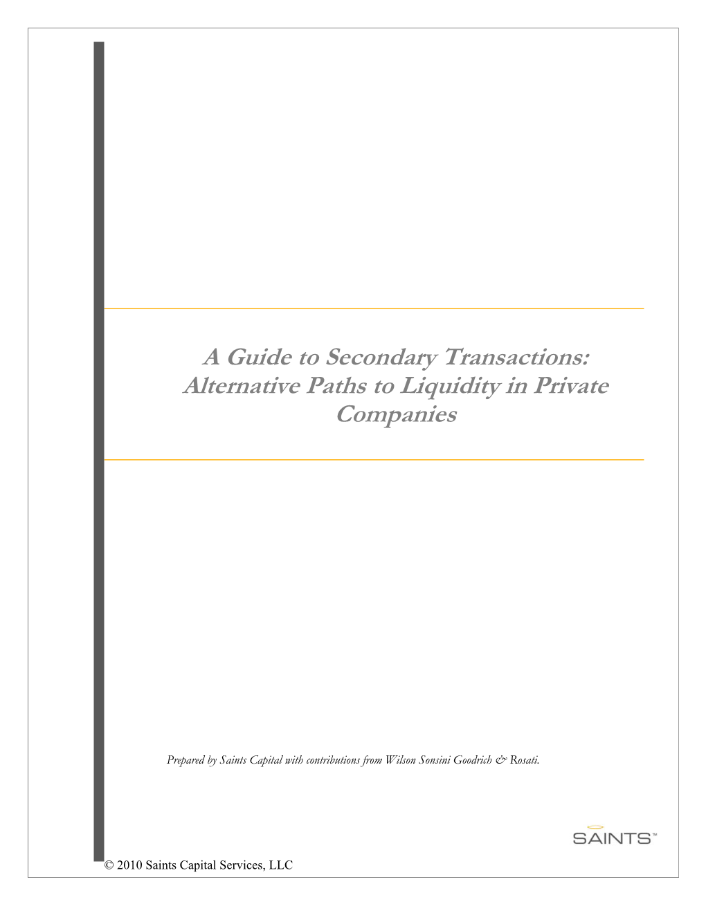 A Guide to Secondary Transactions: Alternative Paths to Liquidity in Private Companies