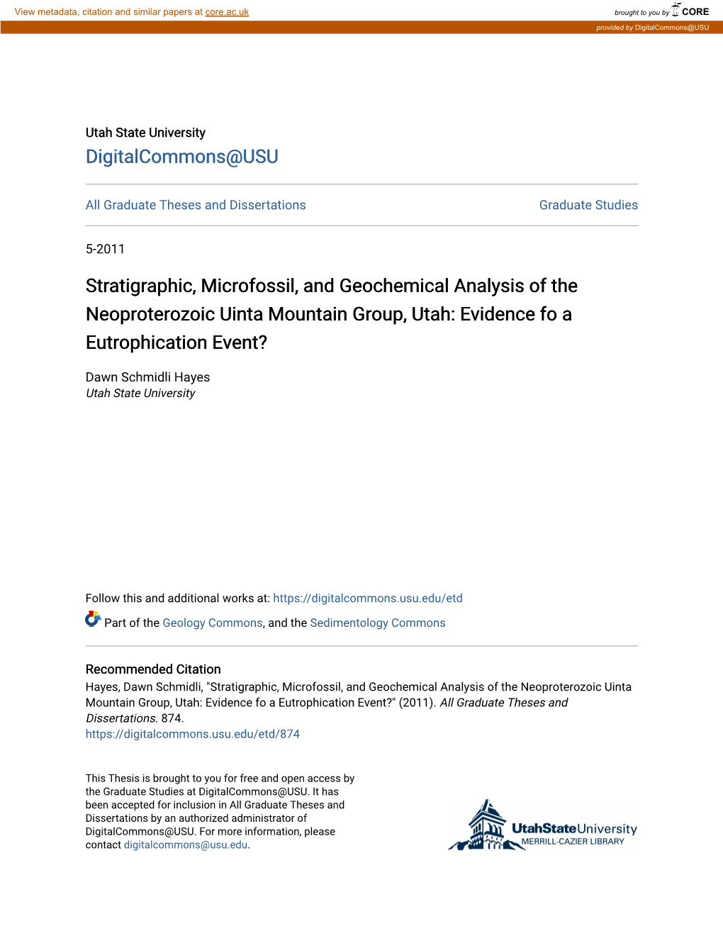 Stratigraphic, Microfossil, and Geochemical Analysis of the Neoproterozoic Uinta Mountain Group, Utah: Evidence Fo a Eutrophication Event?