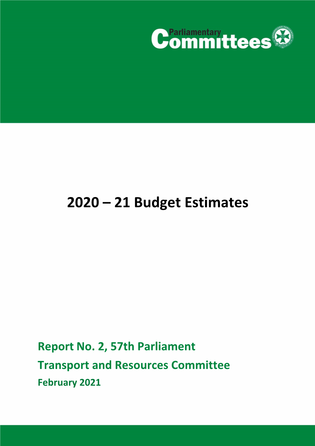 Transport and Resources Committee Report No 2, 57Th Parliament 2020