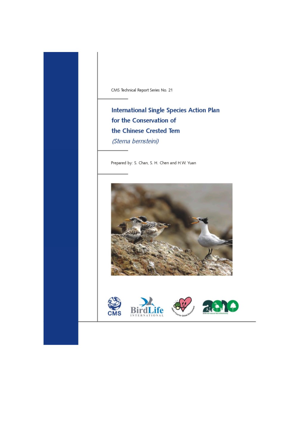 International Single Species Action Plan for the Conservation of the Chinese Crested Tern (Sterna Bernsteini )