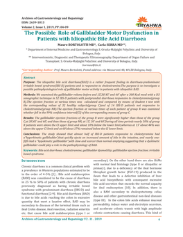 The Possible Role of Gallbladder Motor Dysfunction in Patients with Idiopathic Bile Acid Diarrhoea Mauro BORTOLOTTI MD*, Carla SERRA MD**