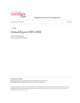 Annual Report 2003-2004 Office Ofevelopme D Nt University of Georgia School of Law