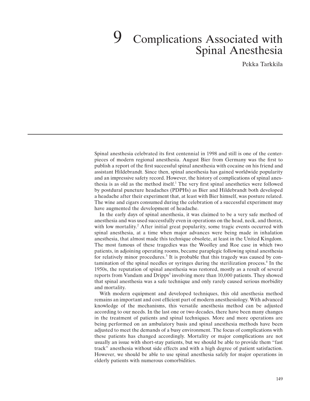 9 Complications Associated with Spinal Anesthesia Pekka Tarkkila