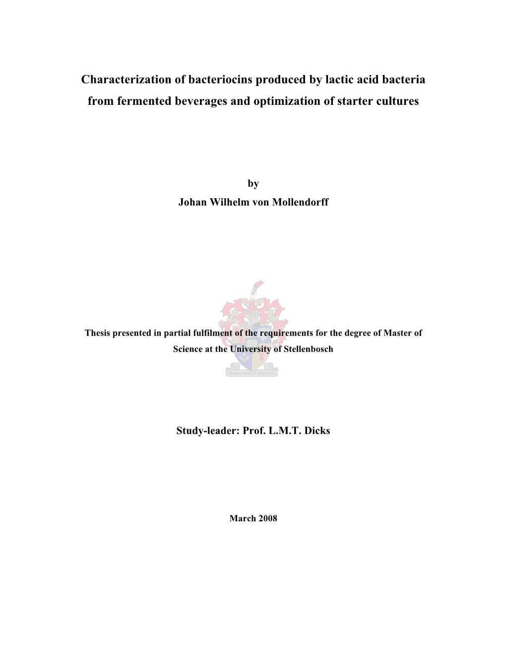 Characterization of Bacteriocins Produced by Lactic Acid Bacteria from Fermented Beverages and Optimization of Starter Cultures