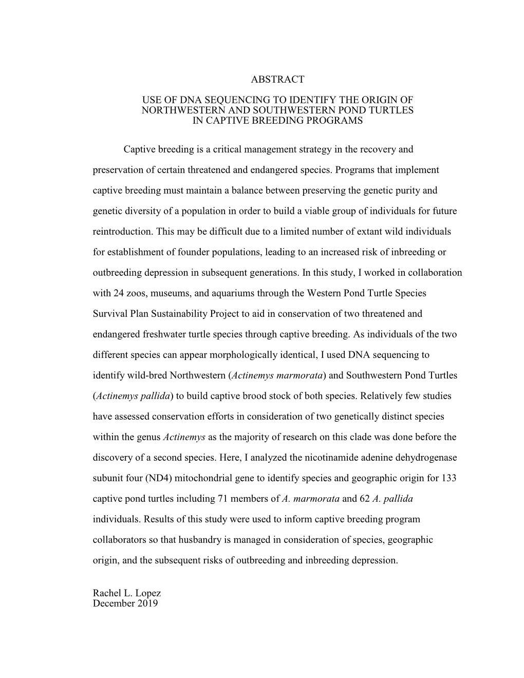 Use of Dna Sequencing to Identify the Origin of Northwestern and Southwestern Pond Turtles in Captive Breeding Programs