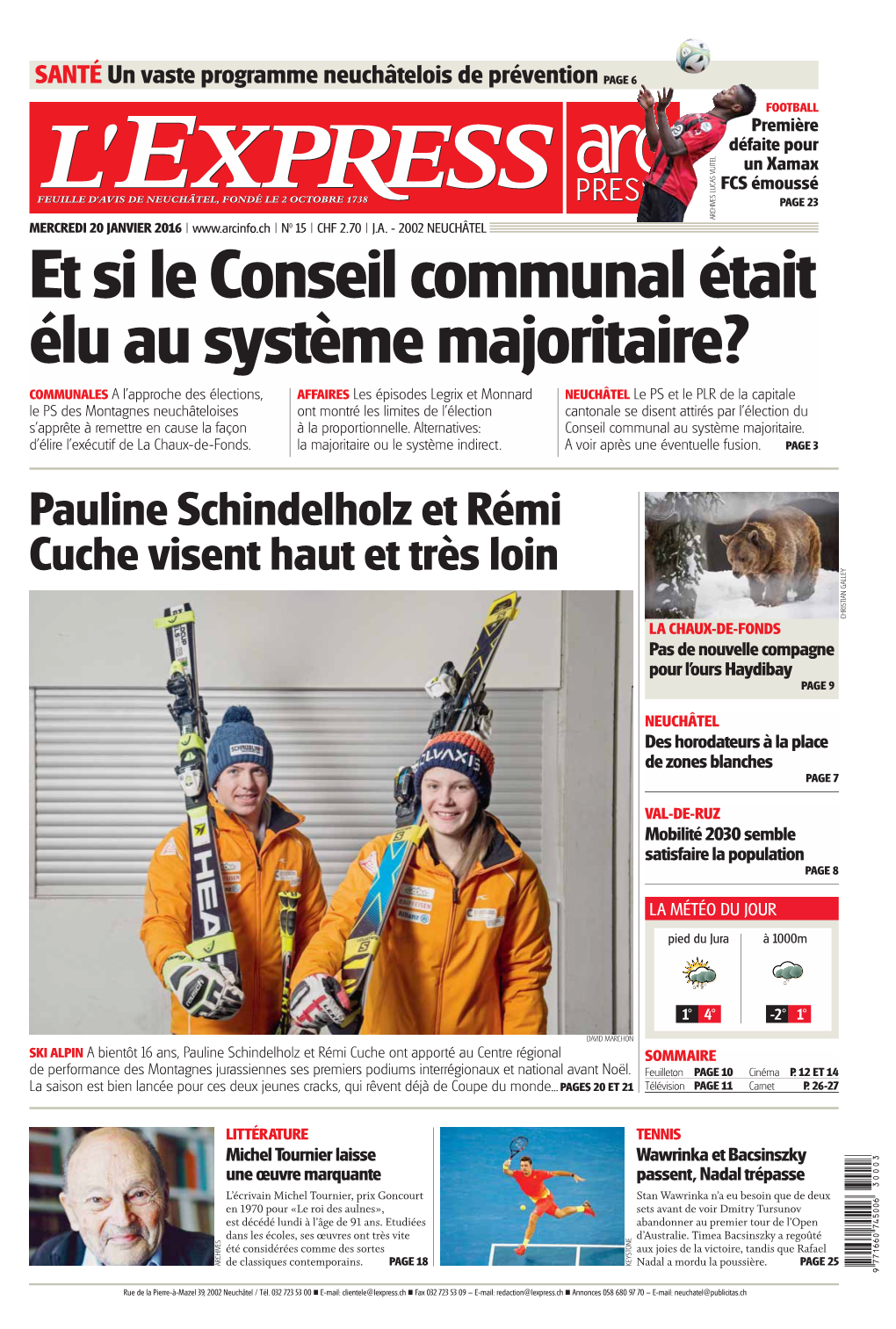 Pauline Schindelholz Et Rémi Cuche Visent Haut Et Très Loin CHRISTIAN GALLEY CHRISTIAN LA CHAUX-DE-FONDS Pas De Nouvelle Compagne Pour L’Ours Haydibay PAGE 9