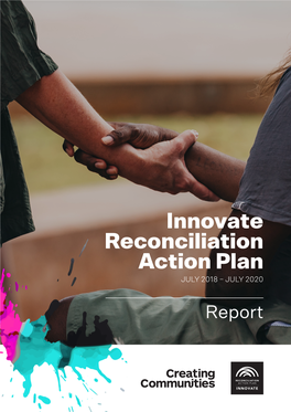 Innovate Reconciliation Action Plan JULY 2018 – JULY 2020