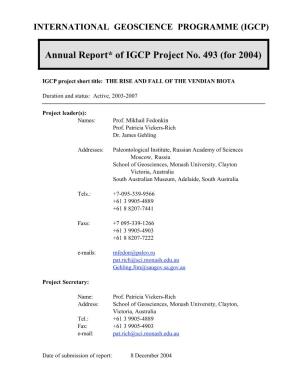 Annual Report* of IGCP Project No. 493 (For 2004)