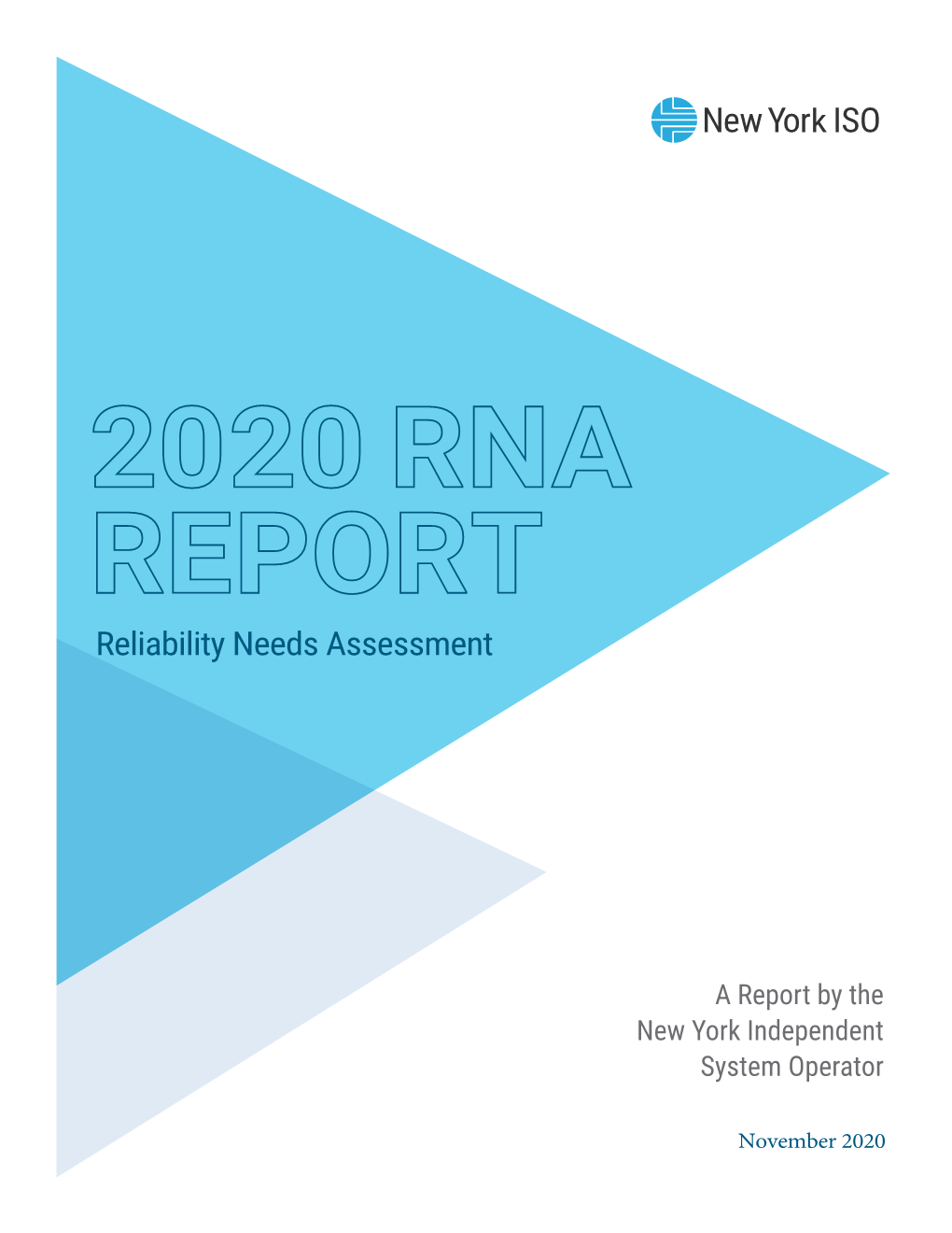 2020 Reliability Needs Assessment Report