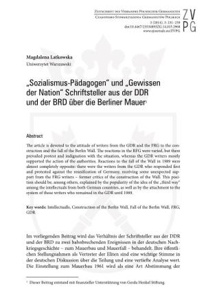 „Sozialismus-Pädagogen“ Und „Gewissen Der Nation“ Schriftsteller Aus Der DDR Und Der BRD Über Die Berliner Mauer1