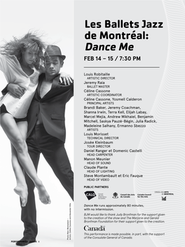 Les Ballets Jazz De Montréal: Dance Me FEB 14 – 15 / 7:30 PM
