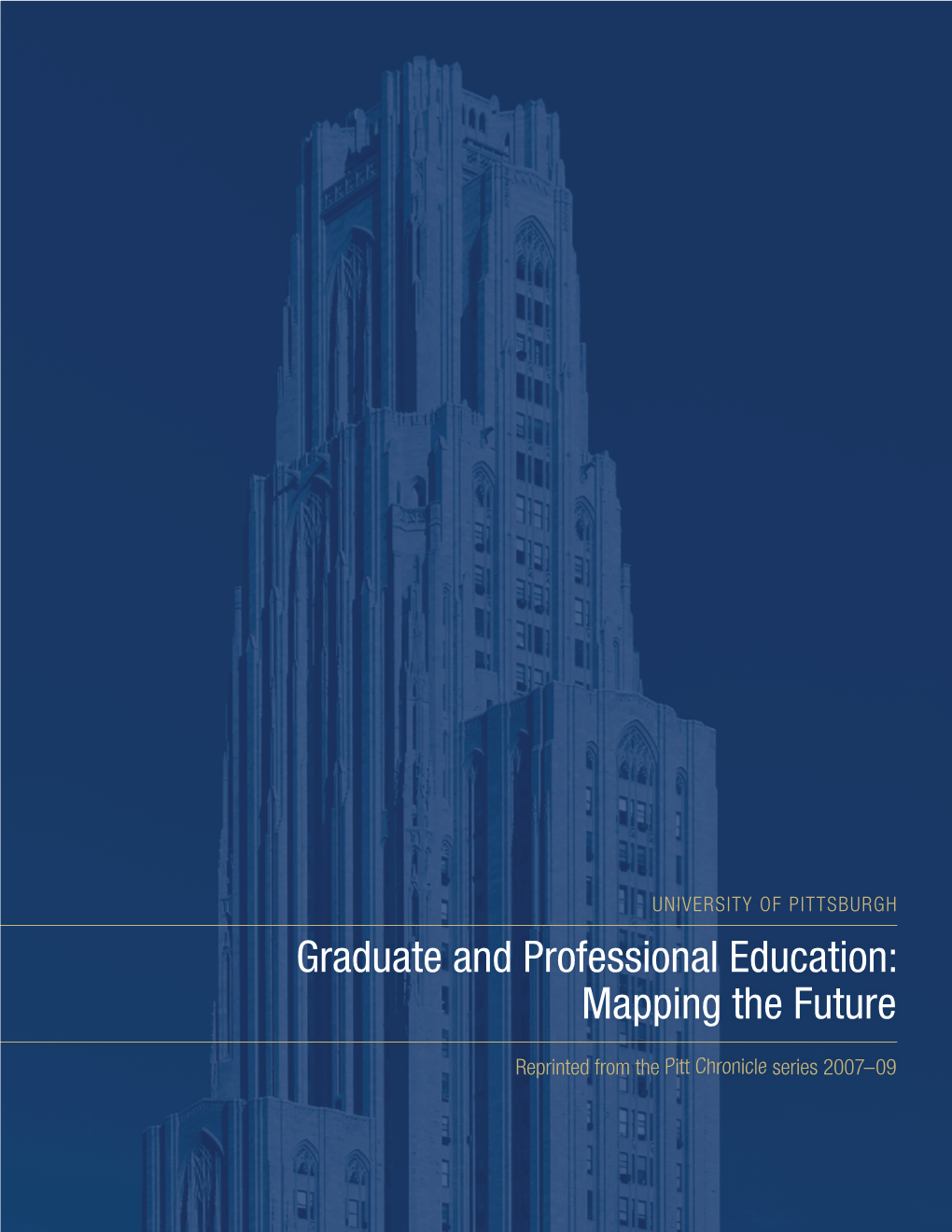 Graduate and Professional Education: Mapping the Future