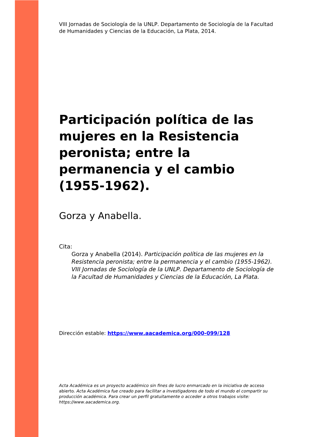 Participación Política De Las Mujeres En La Resistencia Peronista; Entre La Permanencia Y El Cambio (1955-1962)