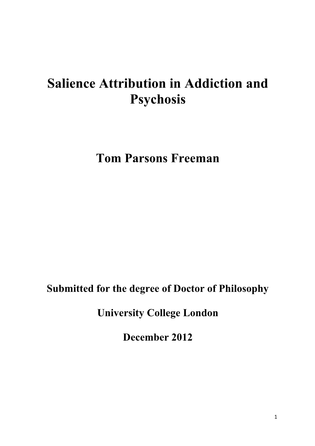 Salience Attribution in Addiction and Psychosis