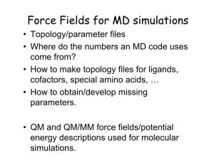 Force Fields for MD Simulations