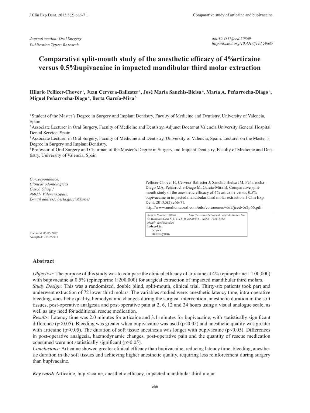 Comparative Split-Mouth Study of the Anesthetic Efficacy of 4% Articaine Versus 0.5% Bupivacaine in Impacted Mandibular Third Molar Extraction