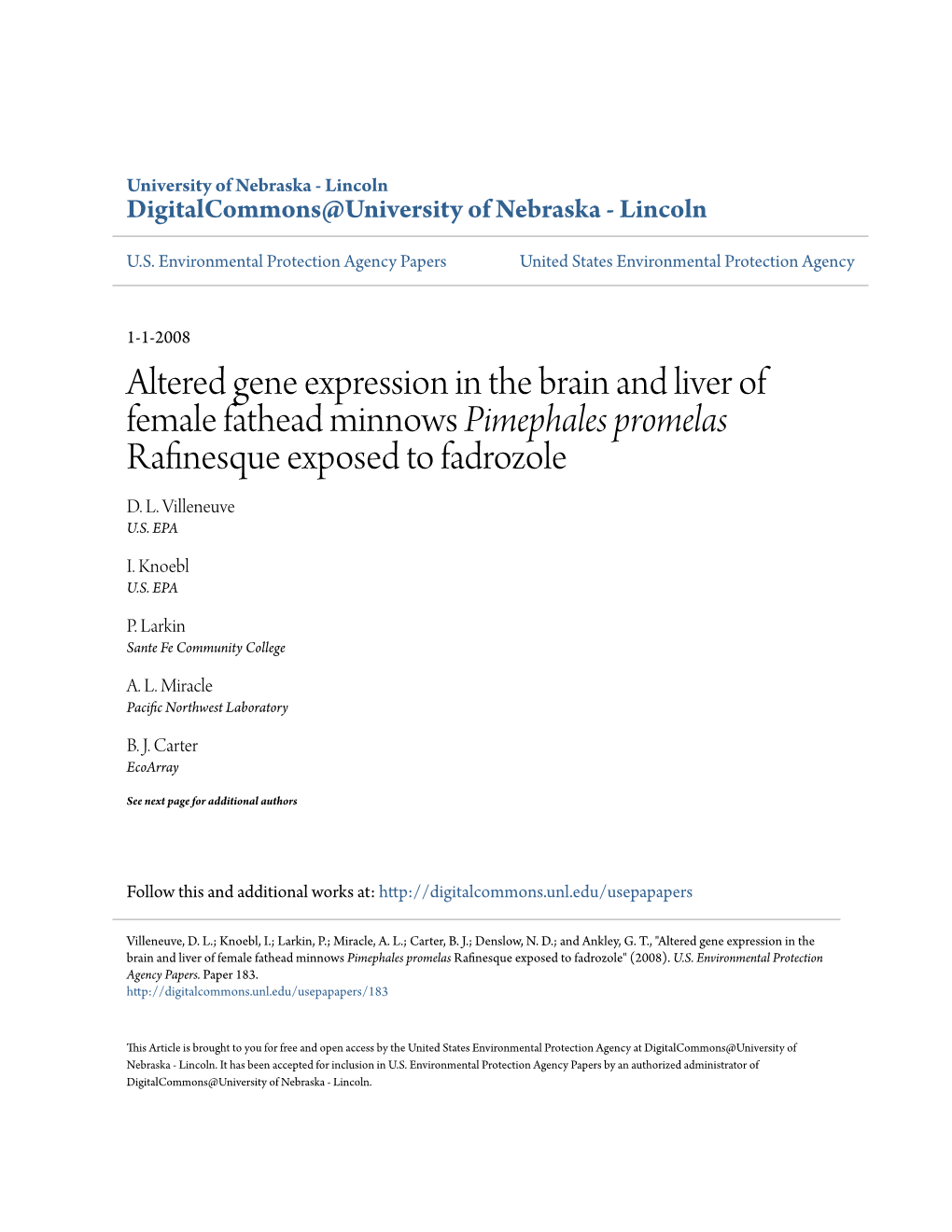 Altered Gene Expression in the Brain and Liver of Female Fathead Minnows Pimephales Promelas Rafinesque Exposed to Fadrozole D