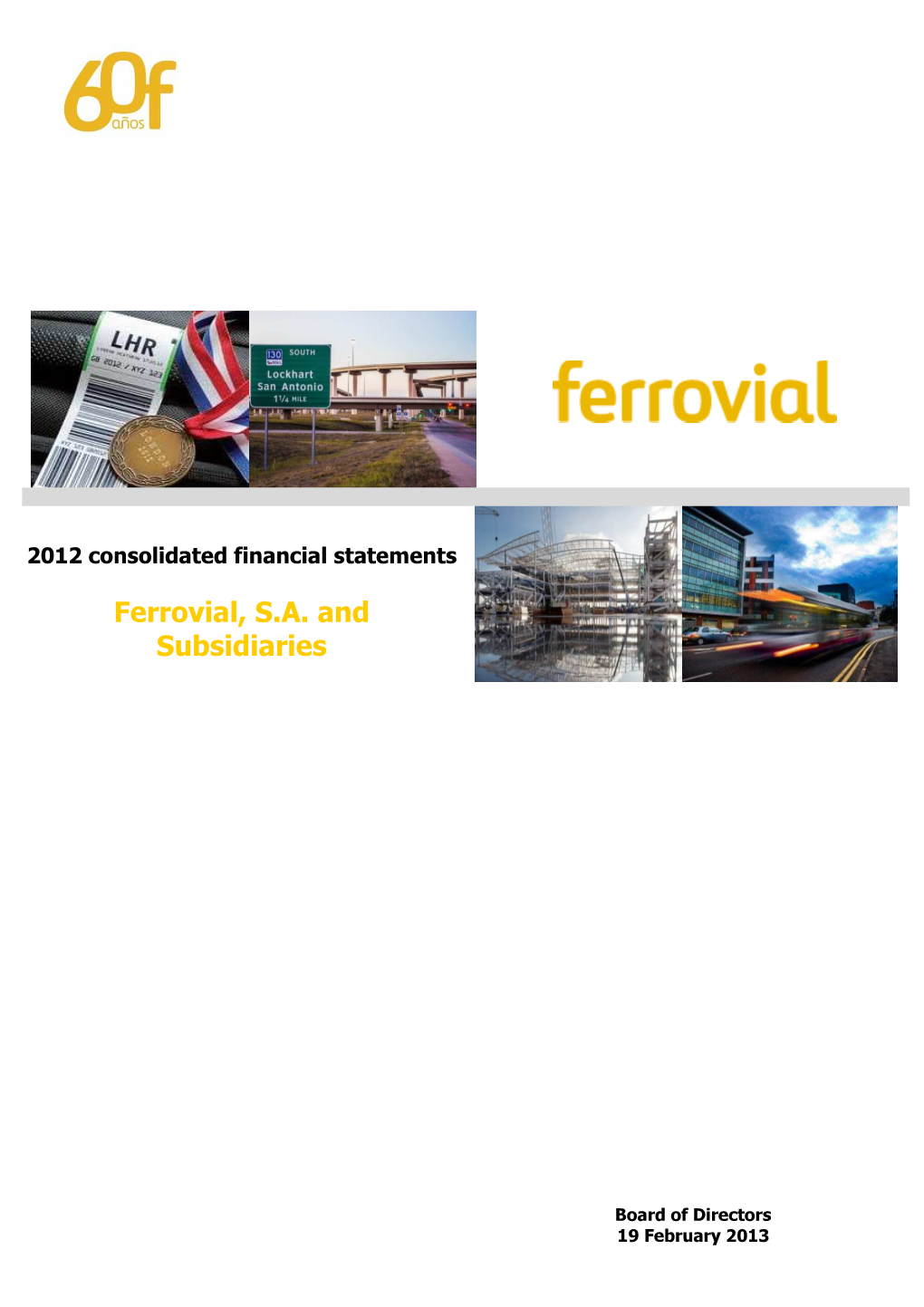 Ferrovial, S.A. and Subsidiaries