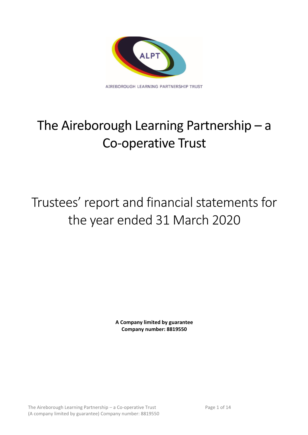 A Co-Operative Trust Trustees' Report and Financial Statements for the Year Ended 31