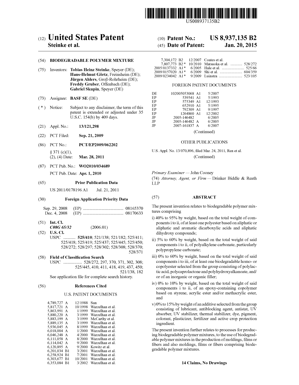(12) United States Patent (10) Patent No.: US 8,937,135 B2 Steinke Et Al
