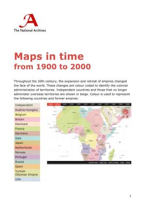 Maps in Time from 1900 to 2000