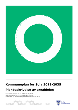 Kommuneplan for Sola 2019-2035 Planbeskrivelse Av Arealdelen