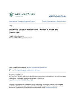 Situational Ethics in Wilkie Collins' "Woman in White" and "Moonstone"