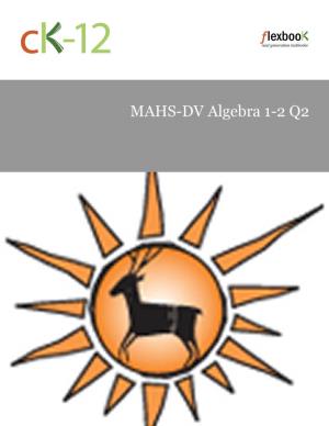 MAHS-DV Algebra 1-2 Q2
