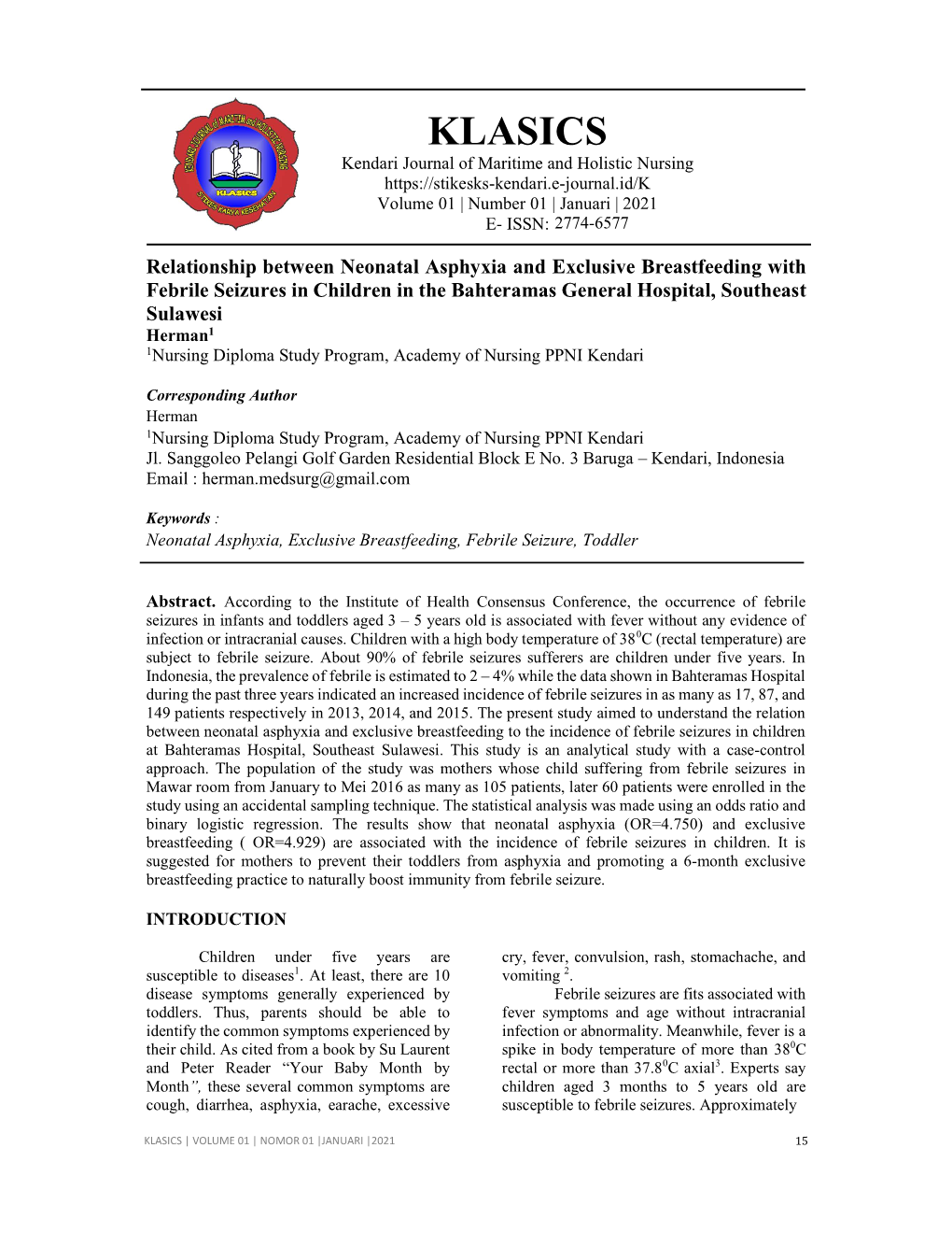 KLASICS Kendari Journal of Maritime and Holistic Nursing Volume 01 | Number 01 | Januari | 2021 E- ISSN