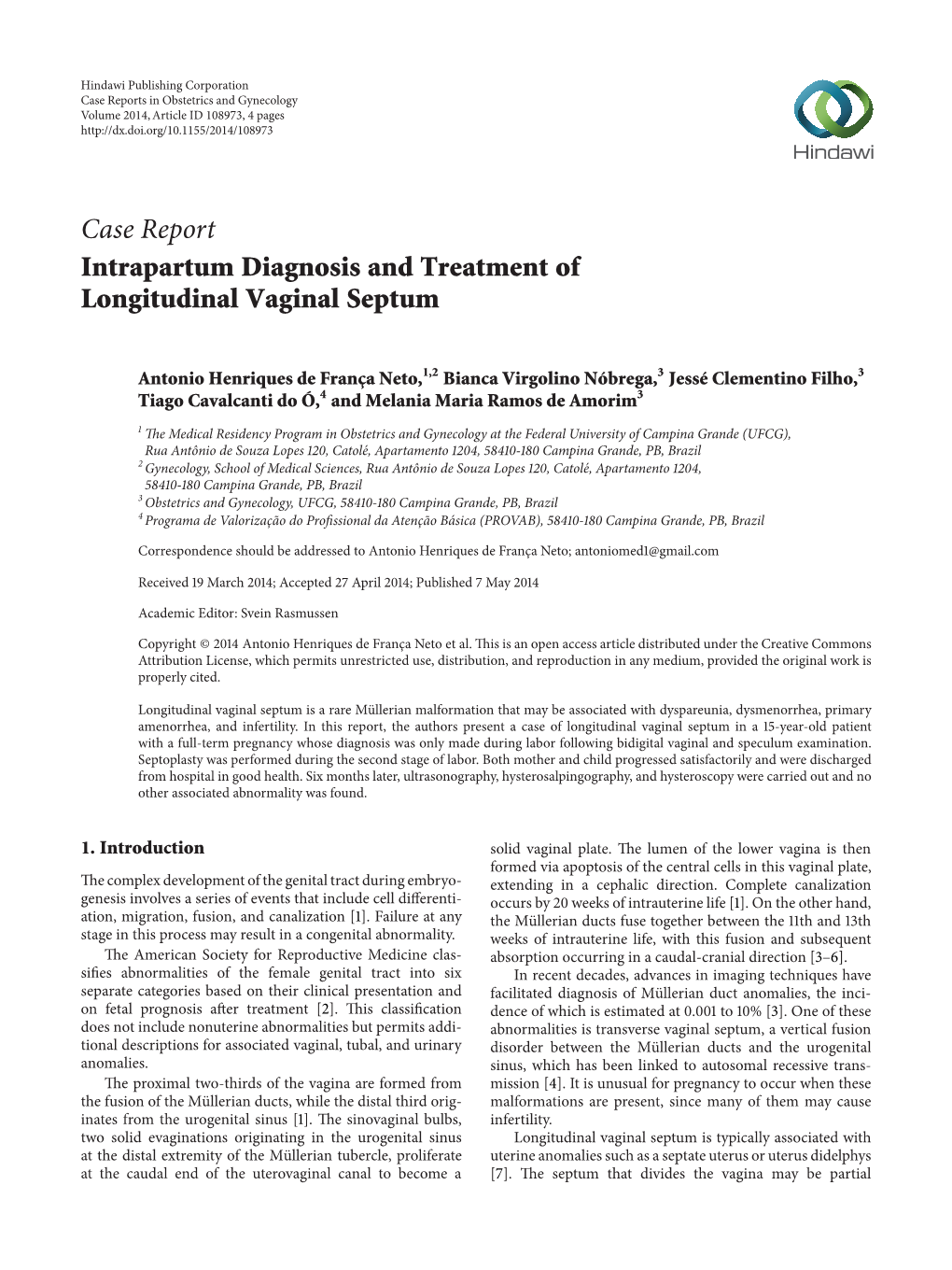 Case Report Intrapartum Diagnosis and Treatment of Longitudinal Vaginal Septum