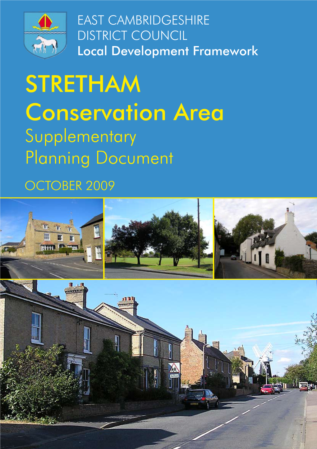 STRETHAM Conservation Area Supplementary Planning Document OCTOBER 2009 1 Introduction P.2