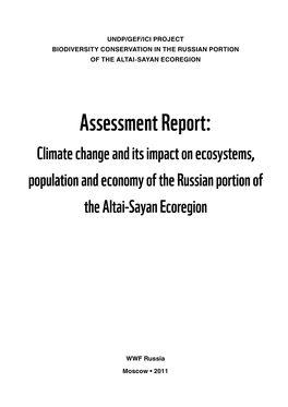 Assessment Report: Climate Change and Its Impact on Ecosystems, Population and Economy of the Russian Portion of the Altai-Sayan Ecoregion