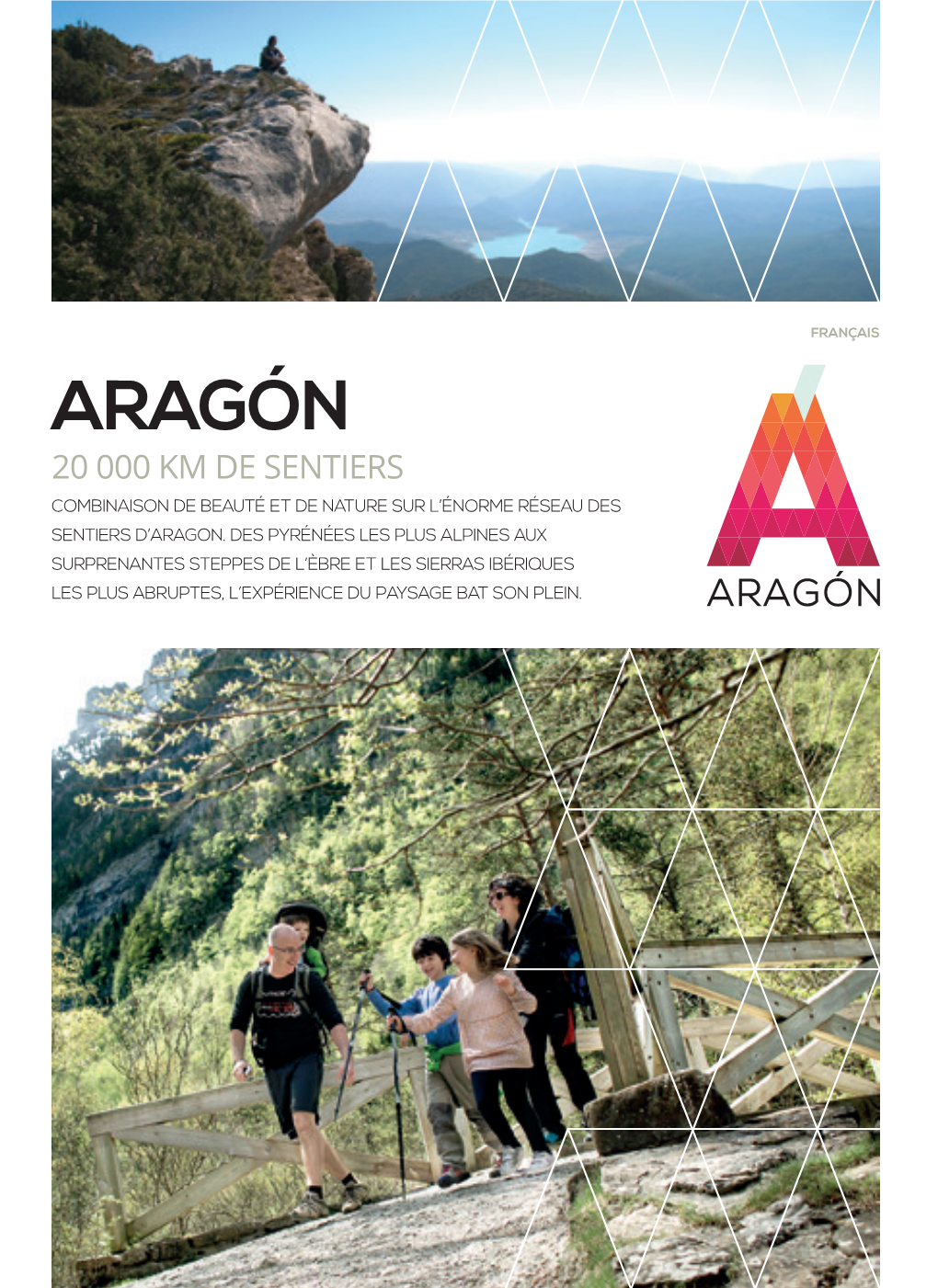 Aragón 20 000 Km De Sentiers Combinaison De Beauté Et De Nature Sur L’Énorme Réseau Des Sentiers D’Aragon