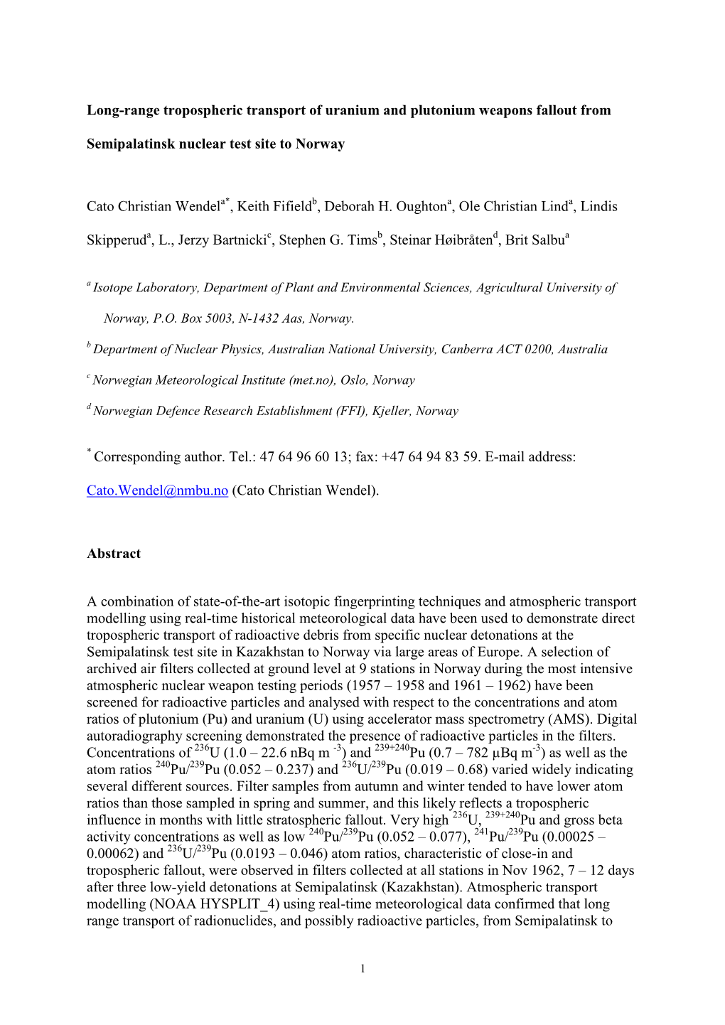 Long-Range Tropospheric Transport of Uranium and Plutonium Weapons Fallout From