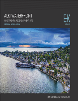 Alki Waterfront Investment & Redevelopment Site Offering Memorandum