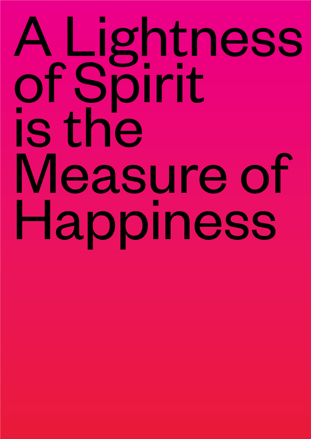 A-Lightness-Of-Spirit-Is-The-Measure