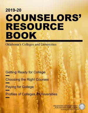 2019-20 COUNSELORS’ RESOURCE BOOK Oklahoma’S Colleges and Universities