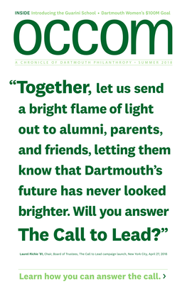 Together, Let Us Send a Bright Flame of Light out to Alumni, Parents, and Friends, Letting Them Know That Dartmouth’S Future Has Never Looked Brighter