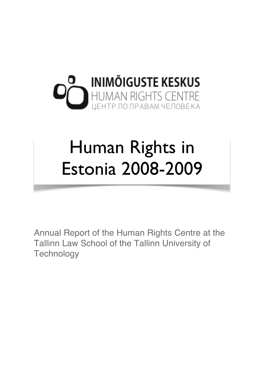 Human Rights in Estonia 2008-2009