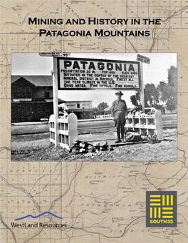 Mining and History in the Patagonia Mountains