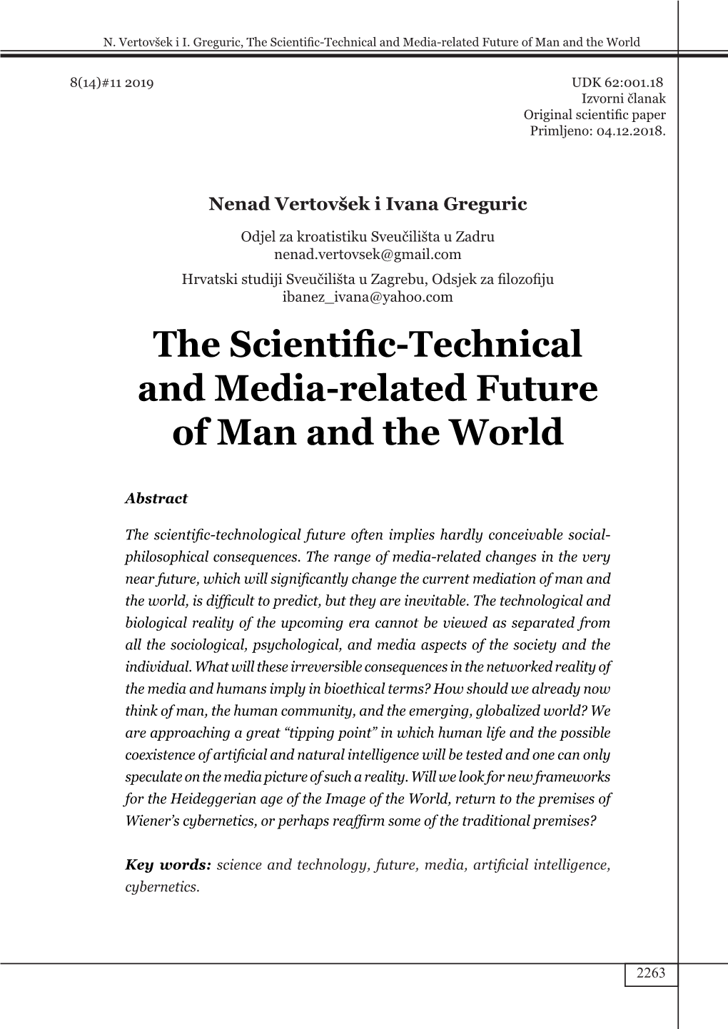 The Scientific-Technical and Media-Related Future of Man and the World