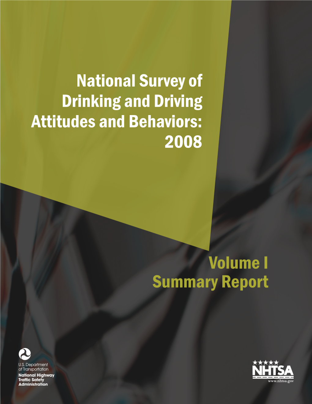 National Survey of Drinking and Driving Attitudes and Behaviors: 2008