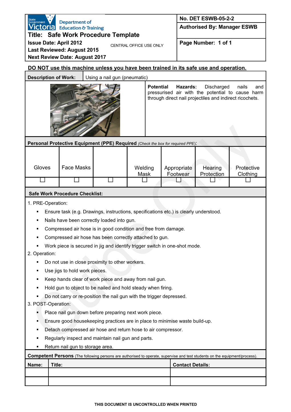 Nail Gun Procedure