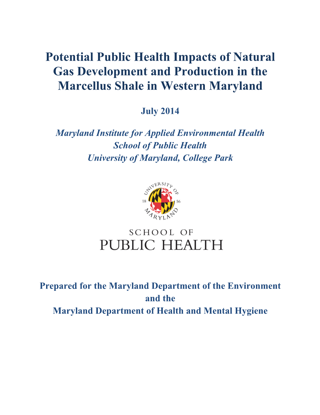 Potential Public Health Impacts of Natural Gas Development and Production in the Marcellus Shale in Western Maryland