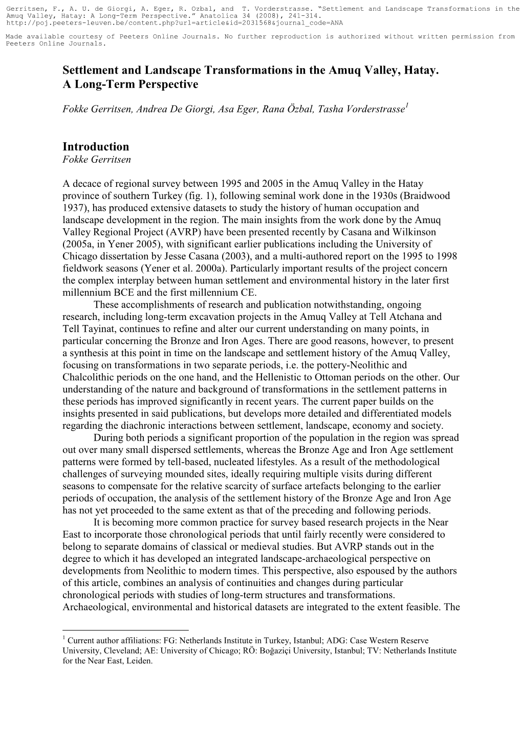 Settlement and Landscape Transformations in the Amuq Valley, Hatay. a Long-Term Perspective Introduction