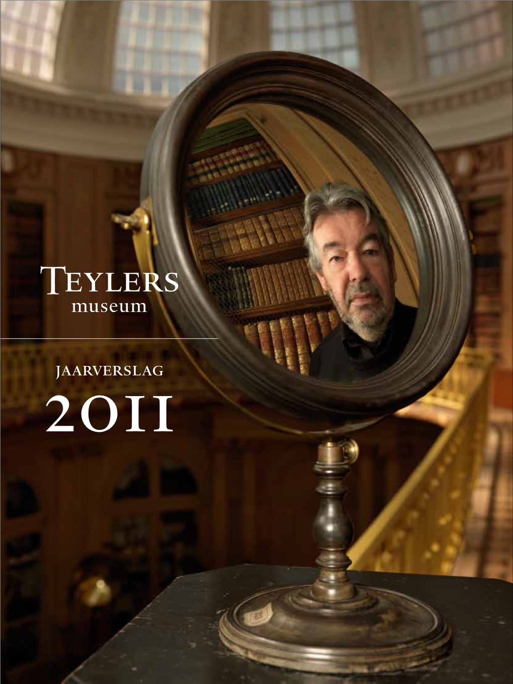 Jaarverslag Teylers Museum 2011