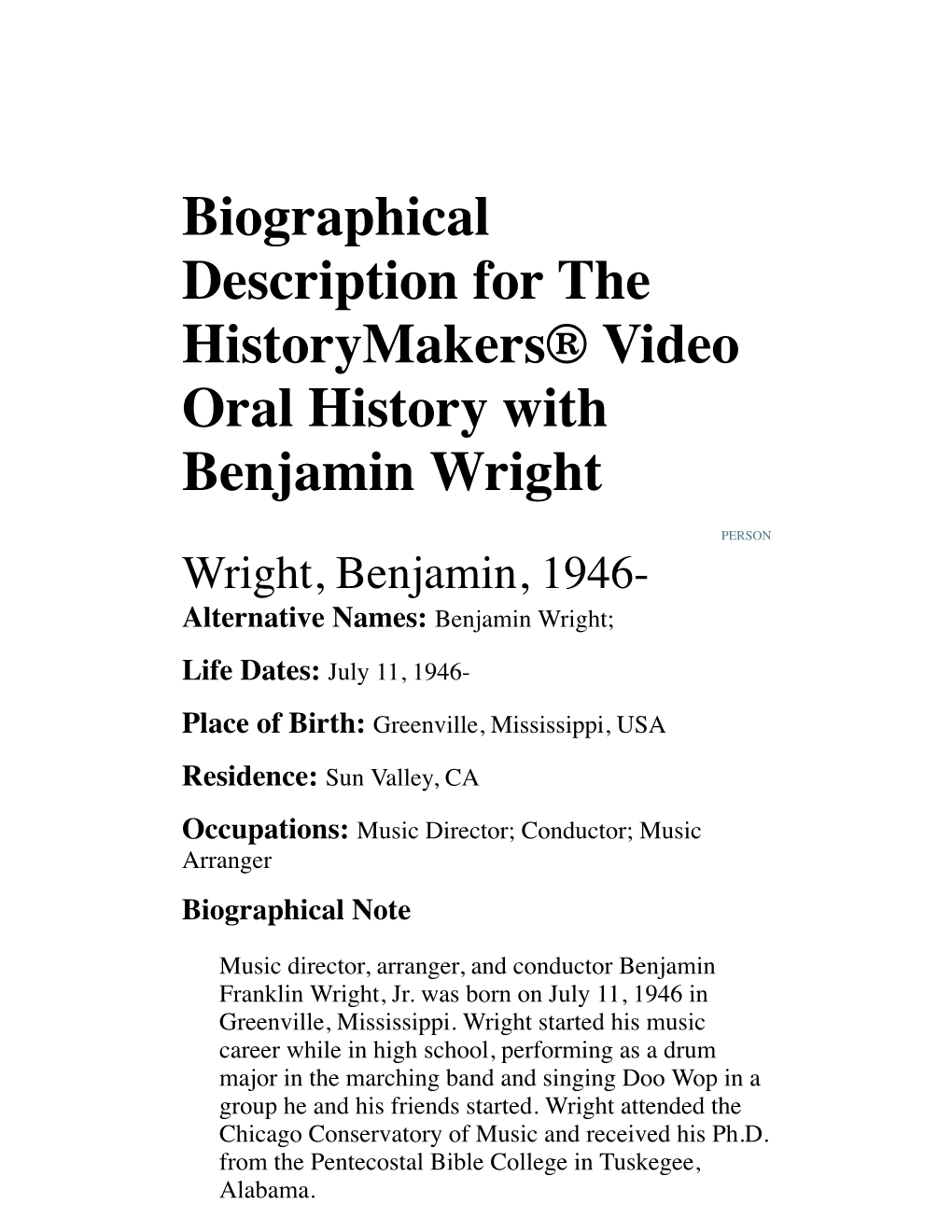 Biographical Description for the Historymakers® Video Oral History with Benjamin Wright