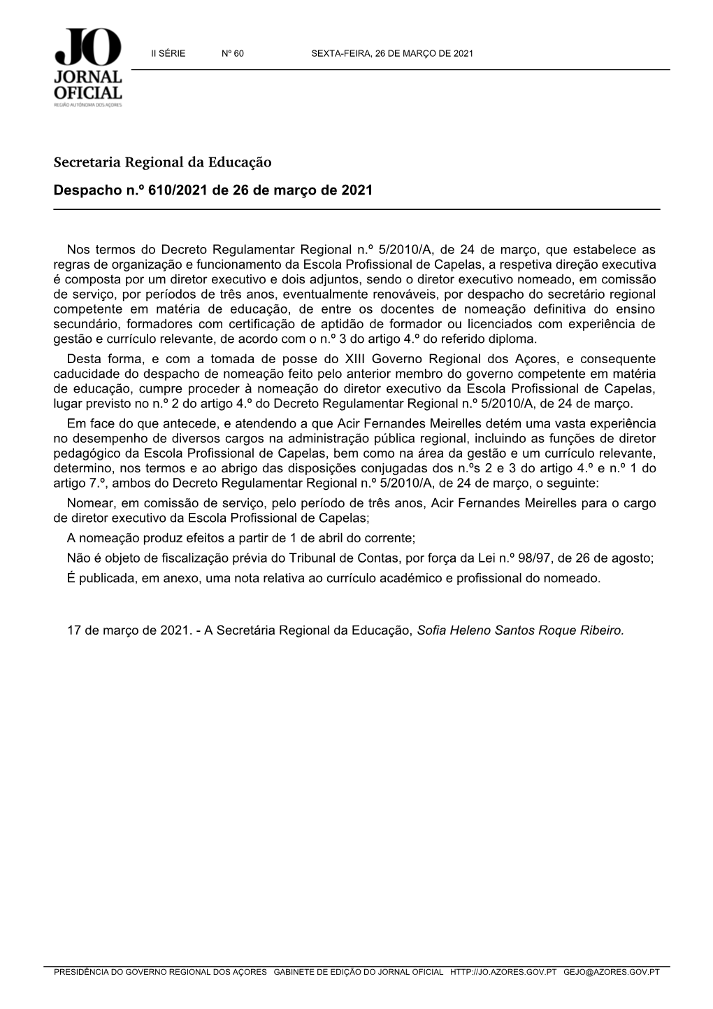 Secretaria Regional Da Educação Despacho N.º 610/2021 De 26 De Março De 2021